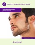 UF0535: CUIDADO DE BARBA Y BIGOTE di VV.AA