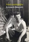 NOVELA AUTOBIOGRFICA de REXROTH, KENNETH 