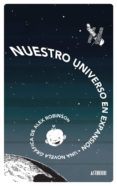 NUESTRO UNIVERSO EN EXPANSION de ROBINSON, ALEX 