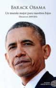 UN MUNDO MEJOR PARA NUESTROS HIJOS de OBAMA, BARACK 