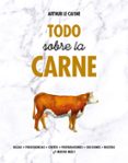 TODO SOBRE LA CARNE di LE CAISNE, ARTHUR 