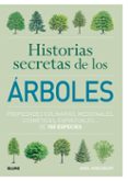 HISTORIAS SECRETAS DE LOS RBOLES de KINGSBURY, NOEL 