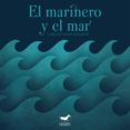 El Marinero Y El Mar (ebook)