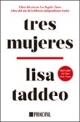 TRES MUJERES di TADDEO, LISA 
