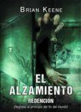 EL ALZAMIENTO. REDENCIN de KEENE, BRIAN 