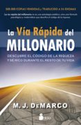 LA VIA RAPIDA DEL MILLONARIO di DEMARCO, M.J. 