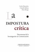 LA IMPOSTURA CRITICA di OSSANDON, CARLOS 