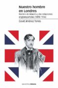 NUESTRO HOMBRE EN LONDRES di JIMENEZ TORRES, DAVID 