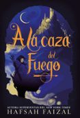 A LA CAZA DEL FUEGO: ARENAS DE ARAWIYA, 1 de FAIZAL, HAFSAH 