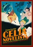 CELIA, NOVELISTA di FORTUN, ELENA 