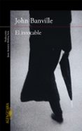 EL INTOCABLE de BANVILLE, JOHN 