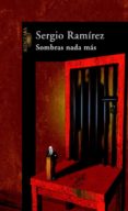SOMBRAS NADA MAS de RAMIREZ, SERGIO 