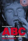 ABC DE LA MUSICA MODERNA de RODRIGUEZ SANCHEZ, ANDRES 