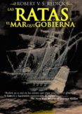 LAS RATAS Y EL MAR QUE GOBIERNA de REDICK, ROBERT V.S. 