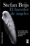EL HACEDOR DE ANGELES de BRIJS, STEFAN 