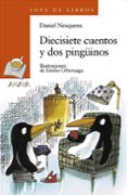 DIECISIETE CUENTOS Y DOS PINGINOS de NESQUENS, DANIEL 