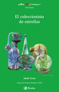 EL COLECCIONISTA DE ESTRELLAS de VIVES, JORDI 