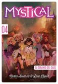 MYSTICAL 4. EL DOMINIO DEL CAOS de ALVAREZ, MARTA  LOPEZ, LAIA 
