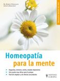HOMEOPATIA PARA LA MENTE : MANUALES SALUD DE HOY di WIESENAUER, MARKUS  KERCKHOFF, ANNETTE 