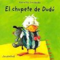 EL CHUPETE DE DUDU (2 ED) de SWOBODA, ANNETTE 