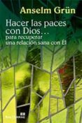HACER LAS PACES CON DIOS de GRUN, ANSELM 