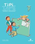 TIPI TAPE 7 (CUADERNO LEER ESCRIBIR INFANTIL) di VV.AA