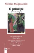 EL PRINCIPE: DE PRINCIPATIBUS (ED. BILINGE) de MAQUIAVELO, NICOLAS 