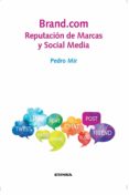 BRAND.COM: REPUTACION DE MARCAS Y SOCIAL MEDIA de MIR, PEDRO 