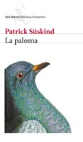 LA PALOMA de SUSKIND, PATRICK 