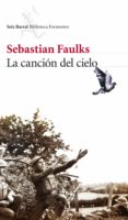 LA CANCION DEL CIELO de FAULKS, SEBASTIAN 
