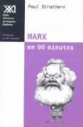 MARX EN 90 MINUTOS di STRATHERN, PAUL 