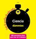 CIENCIA PARA DUMMIES: TODO LO QUE HAS DE SABER di VV.AA. 