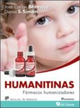 HUMANITINAS: FARMACOS HUMANIZADORES de BERMEJO, JOSE CARLOS 