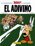 ASTERIX 19: EL ADIVINO de GOSCINNY, RENE  UDERZO, ALBERT 