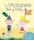 DE VACACIONES CON BEN Y HOLLY 5 AOS di VV.AA. 