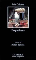 PEQUEECES (6 ED.) de COLOMA, LUIS 