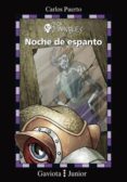 NOCHE DE ESPANTO: LOS INVISIBLES 6 de PUERTO, CARLOS 