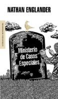 MINISTERIO DE CASOS ESPECIALES de ENGLANDER, NATHAN 