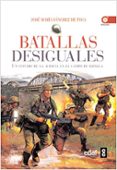 (PE) BATALLAS DESIGUALES: UN ESTUDIO EN EL CAMPO DE BATALLA de SANCHEZ DE TOCA, JOSE MARIA 