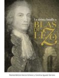 LA ULTIMA BATALLA DE BLAS DE LEZO de BELTRAN, MARIELA AGUADO, CAROLINA 