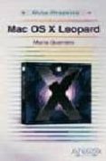 MAC OS X LEOPARD (GUIAS PRACTICAS) di GUERRERO, MARIA 