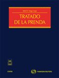 TRATADO DE LA PRENDA de VEIGA COPO, ABEL B. 
