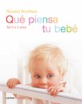 (PE) QUE PIENSA TU BEBE de WOLFSON, RICHARD 