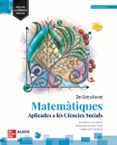 Portada de Matemàtiques Aplicades a les Ciències Socials 2n Batxillerat