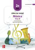 Portada de Música Clave B 2º ESO Valencià. Llibre de Treball. Edición LOMLOE