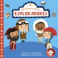 EXPLORADORES (MIS PRIMEROS HEROES) di AYE, NILA 