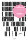 LA FELICIDAD, DESESPERADAMENTE de COMTE-SPONVILLE, ANDRE 