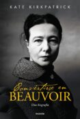CONVERTIRSE EN BEAUVOIR di KIRKPATRICK, KATE 