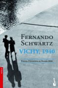 VICHY, 1940 de SCHWARTZ, FERNANDO 