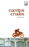 CUENTOS CRUDOS de GOMEZ GIL, RICARDO 